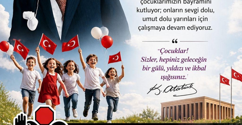 23 Nisan kutlu olsun. 