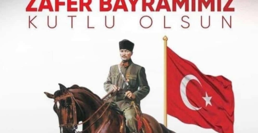 30 Ağustos Zafer Bayramı’nı kutluyoruz. Ne Mutlu Türk'üm Diyene 
